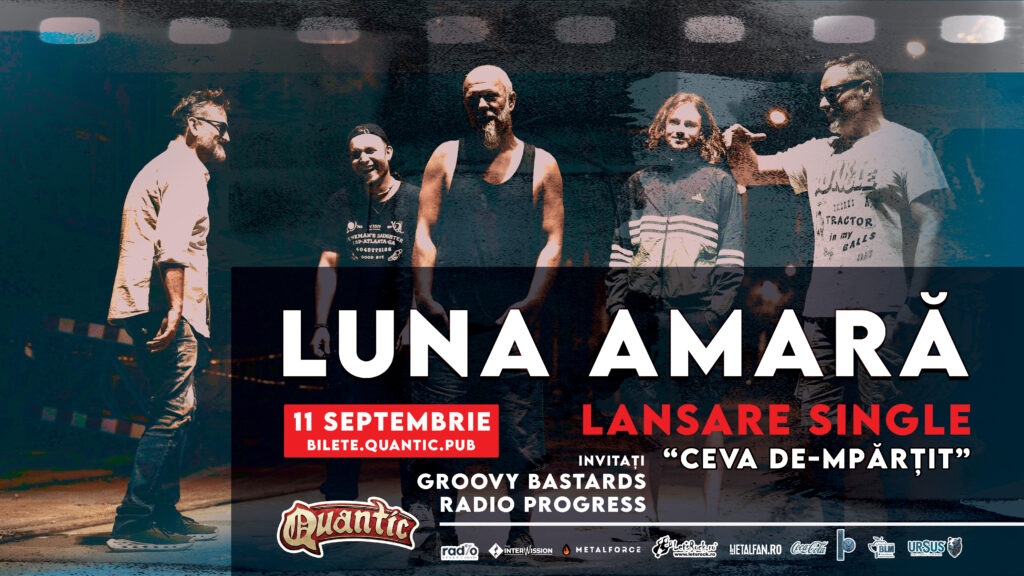 LUNA AMARĂ – LANSARE SINGLE: Ceva de-mpărțit