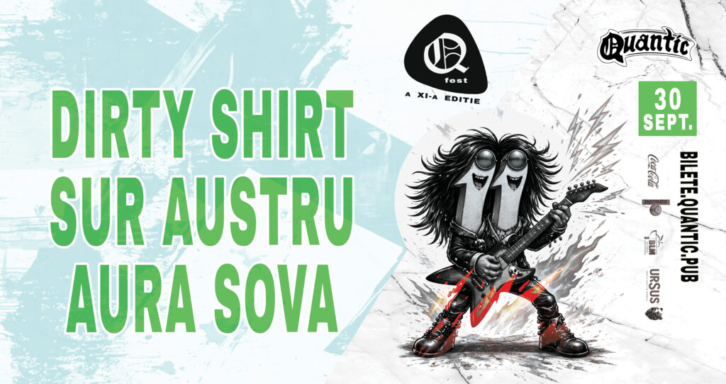 QFest – Ziua III – Dirty Shirt | Sur Austru | Aura Sova